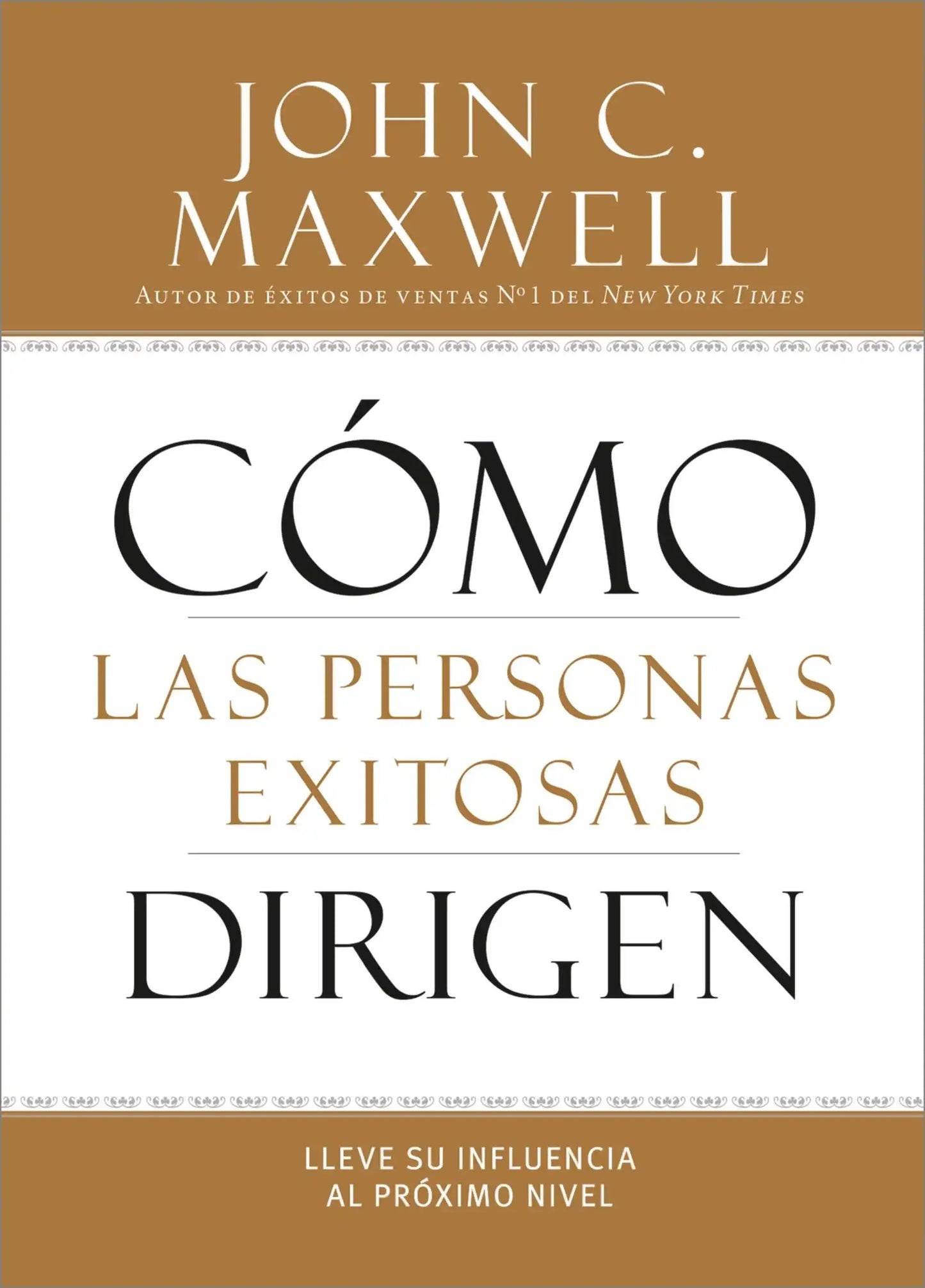 Cómo las Personas Exitosas Dirigen