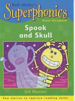Superphonics: Green Storybook: Spook And Skull