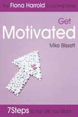The Fiona Harrold Series: Get Motivated