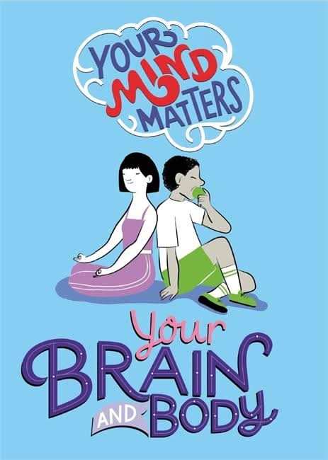 Your Brain and Body