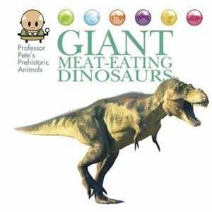 Giant Meat-Eating Dinosaurs