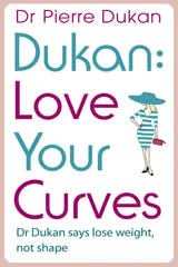 Love Your Curves: Dr Dukan Says Lose Weight, Not Shape