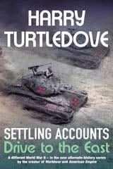 Settling Accounts: Drive to the East