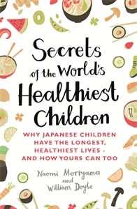 Secrets of the World's Healthiest Children