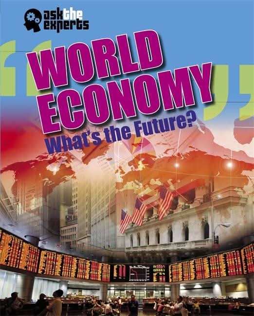 World Economy: What's the Future?