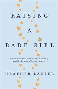 Raising A Rare Girl