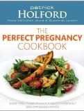 The Perfect Pregnancy Cookbook