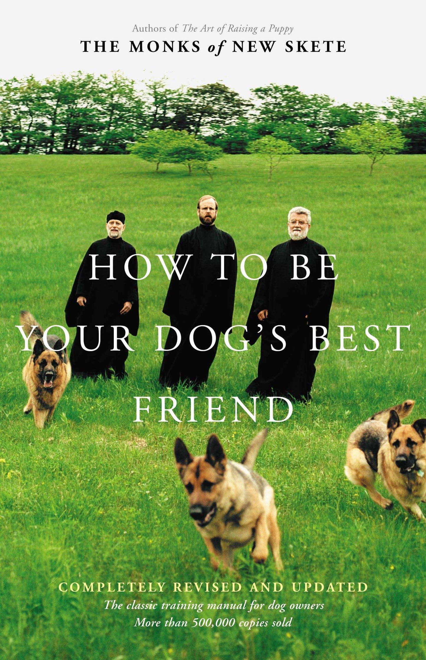 How to Be Your Dog's Best Friend>