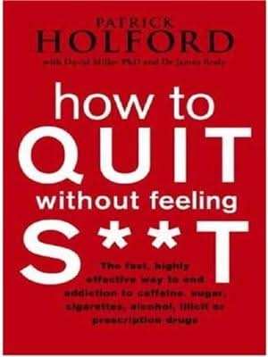 How to Quit Without Feeling S**t