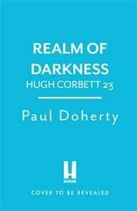Realm of Darkness (Hugh Corbett 23)