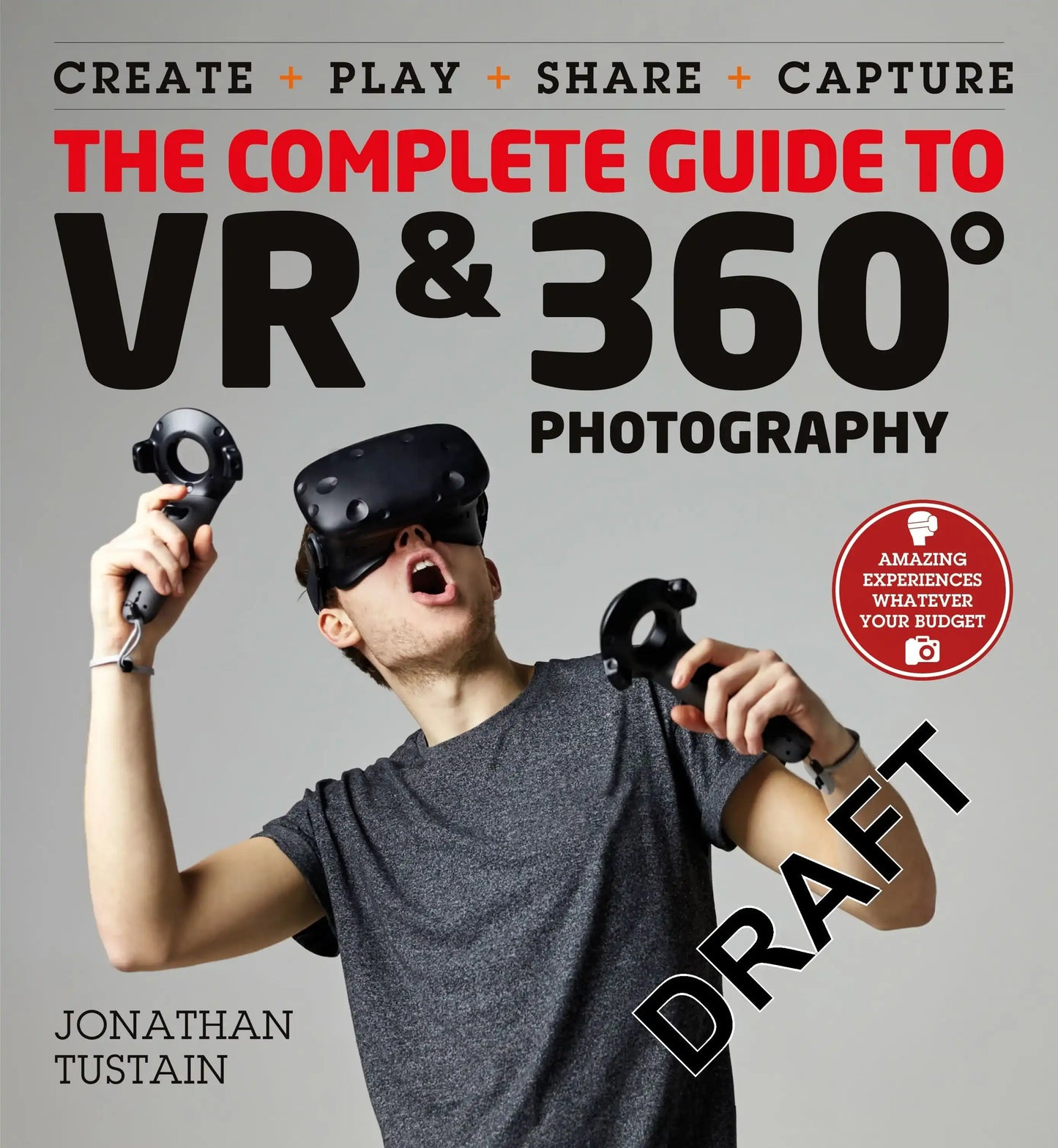 The Complete Guide to VR & 360 Photography