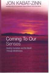 Coming To Our Senses