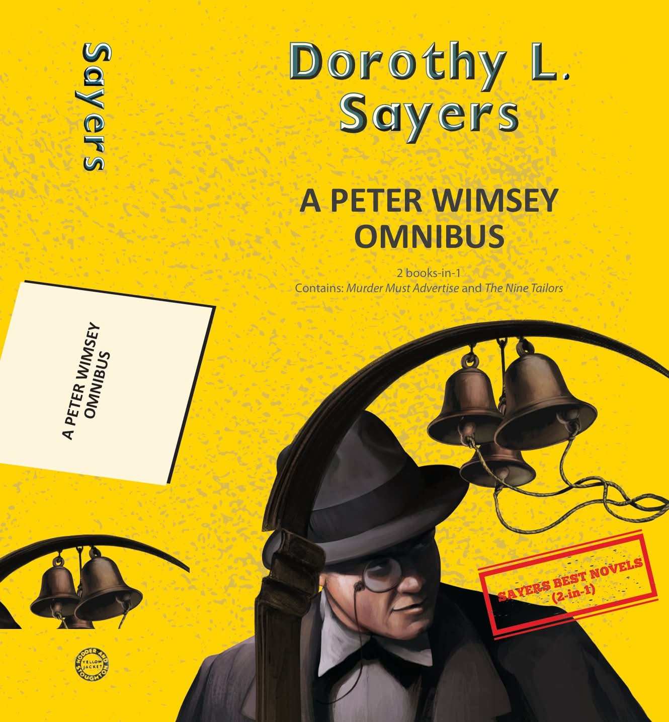 A Peter Wimsey omnibus: Murder Must Advertise & The Nine Tailors (2-books-in-1)