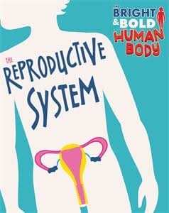 The Reproductive System