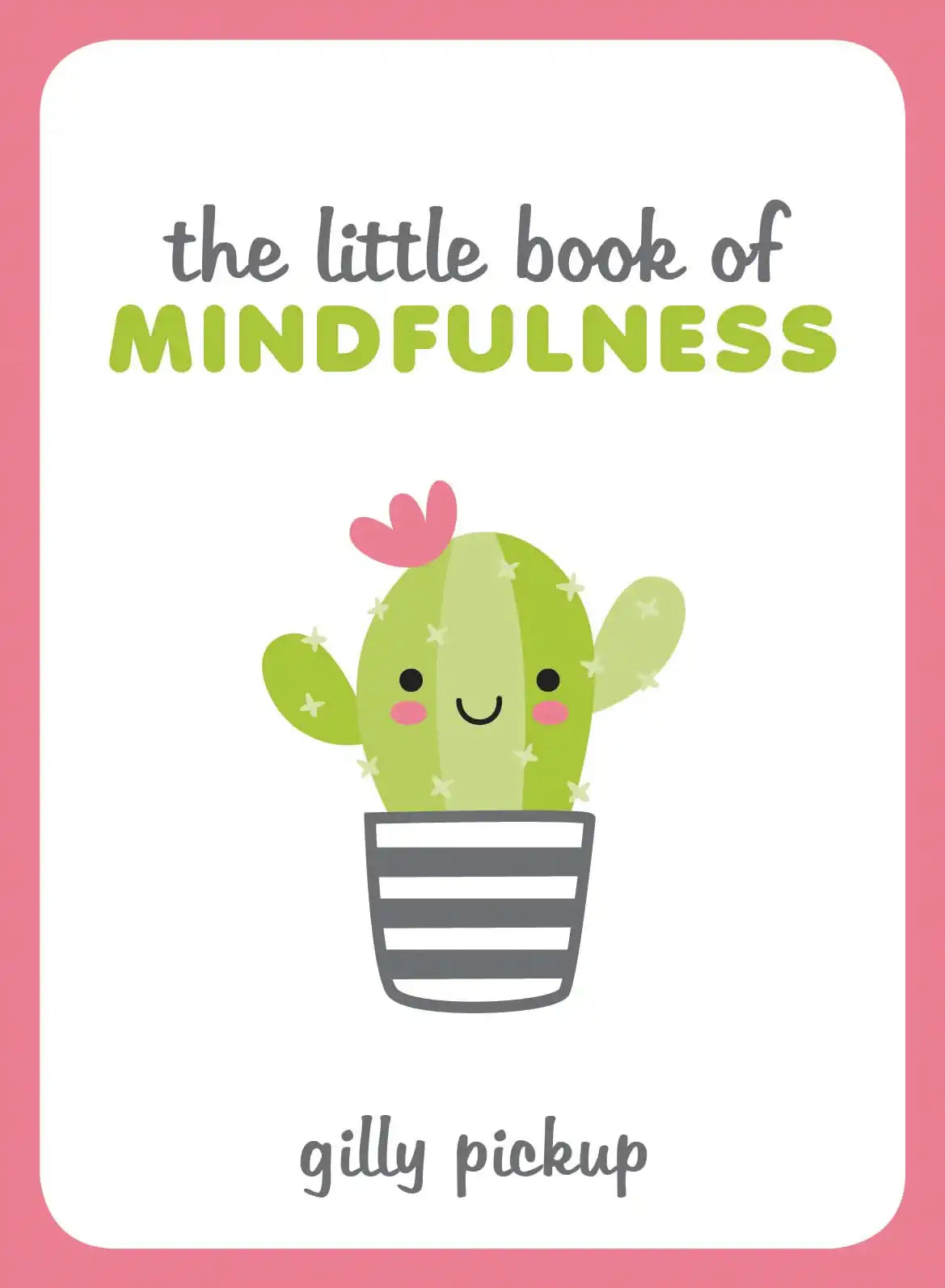 The Little Book of Mindfulness