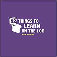 52 Things to Learn on the Loo
