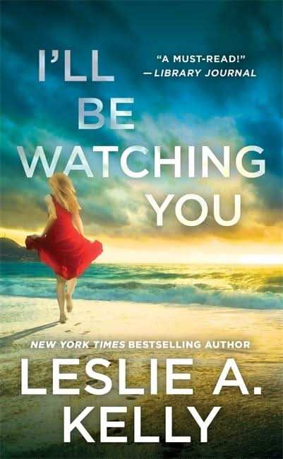 I'll Be Watching You (previously published as Watching You)>