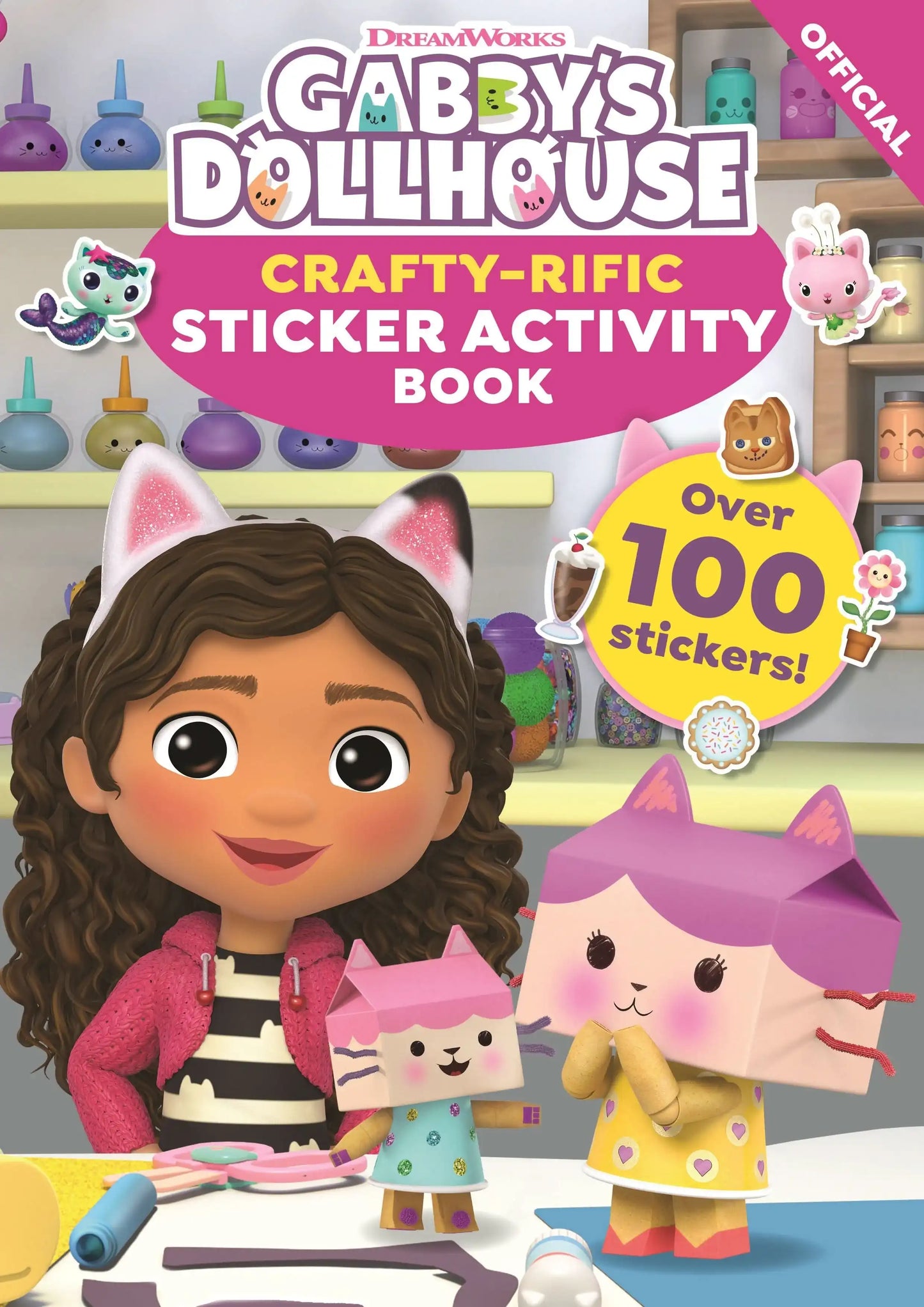 Dreamworks Gabby's Dollhouse: Crafty-Rific Sticker Activity Book:Official Gabby's Dollhouse