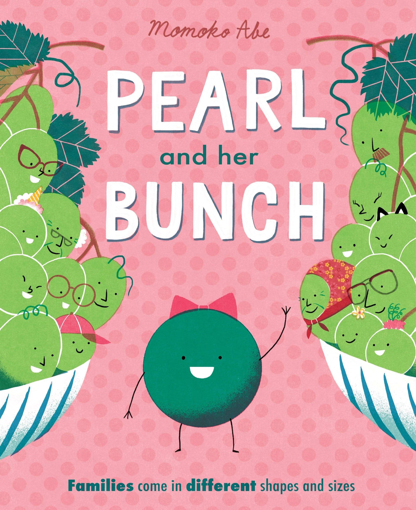 Pearl And Her Bunch:Celebrating Every Kind of Family
