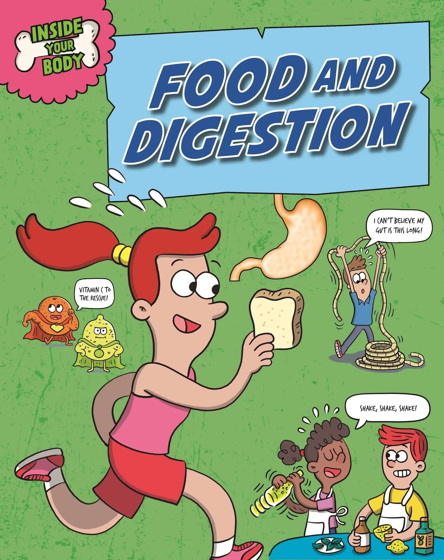 Inside Your Body: Food And Digestion