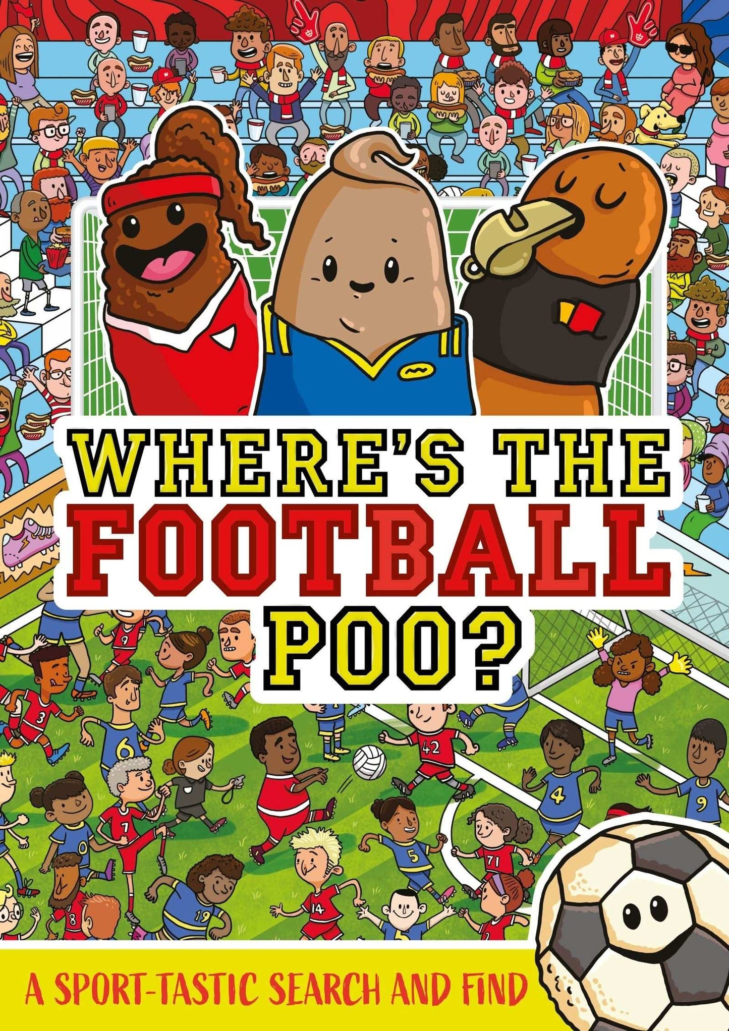 Where's the Football Poo?: A search and find book