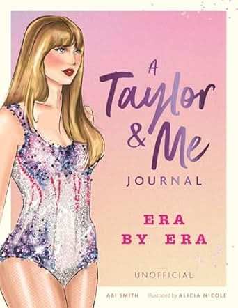 Taylor & Me Journal: Era by Era (unofficial)