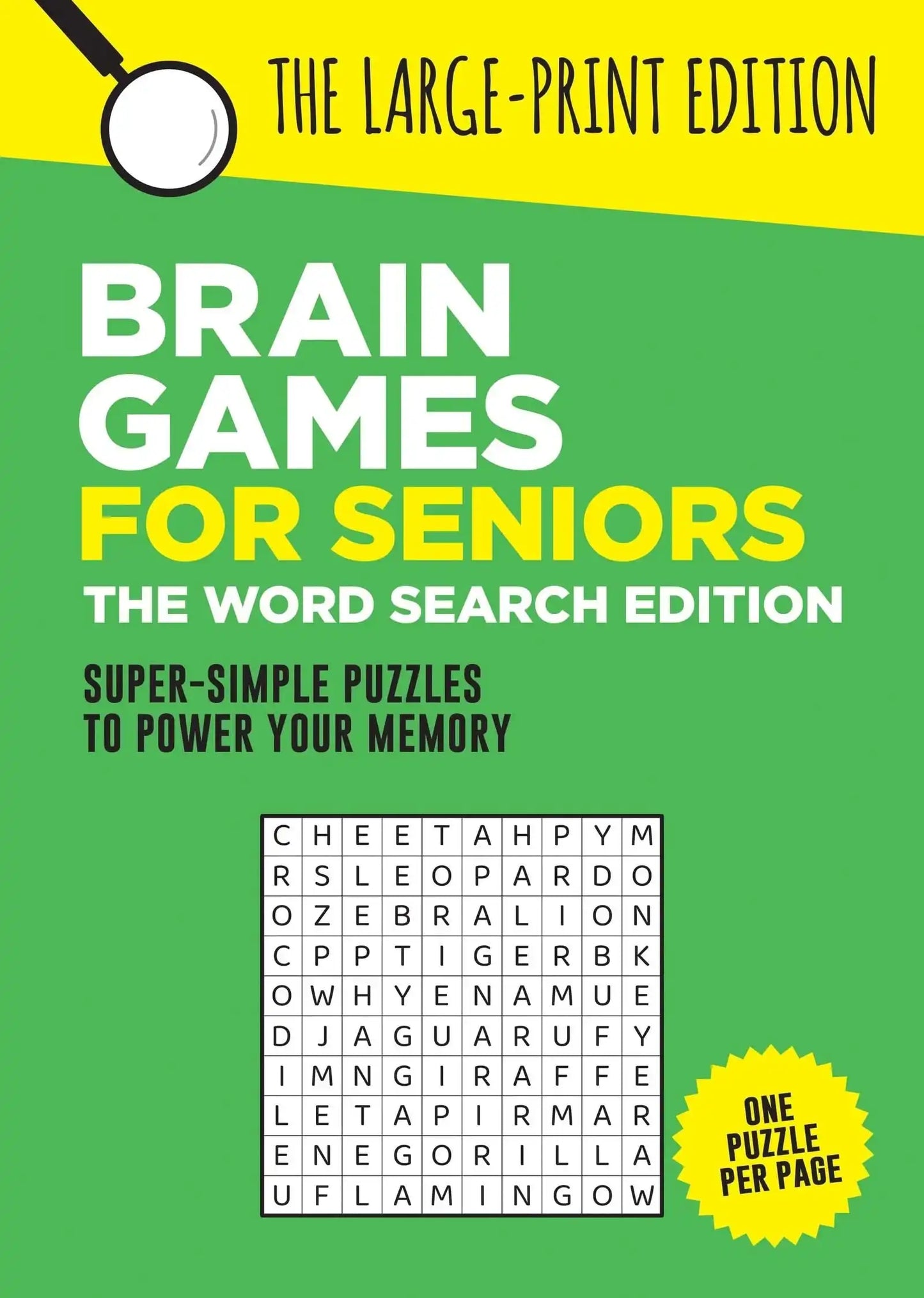 Easy Brain Games: Fun, Achievable and Soothing Word Searches for Seniors with Dementia, Alzheimers and other Memory Loss Conditions to Stimulate the Brain and Boost Cognitive Abilities