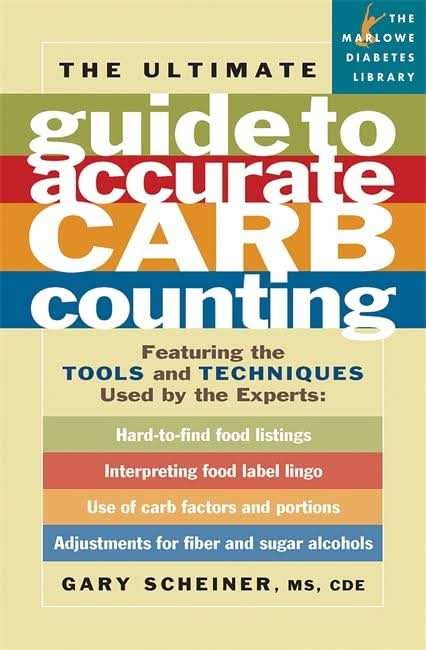 The Ultimate Guide to Accurate Carb Counting