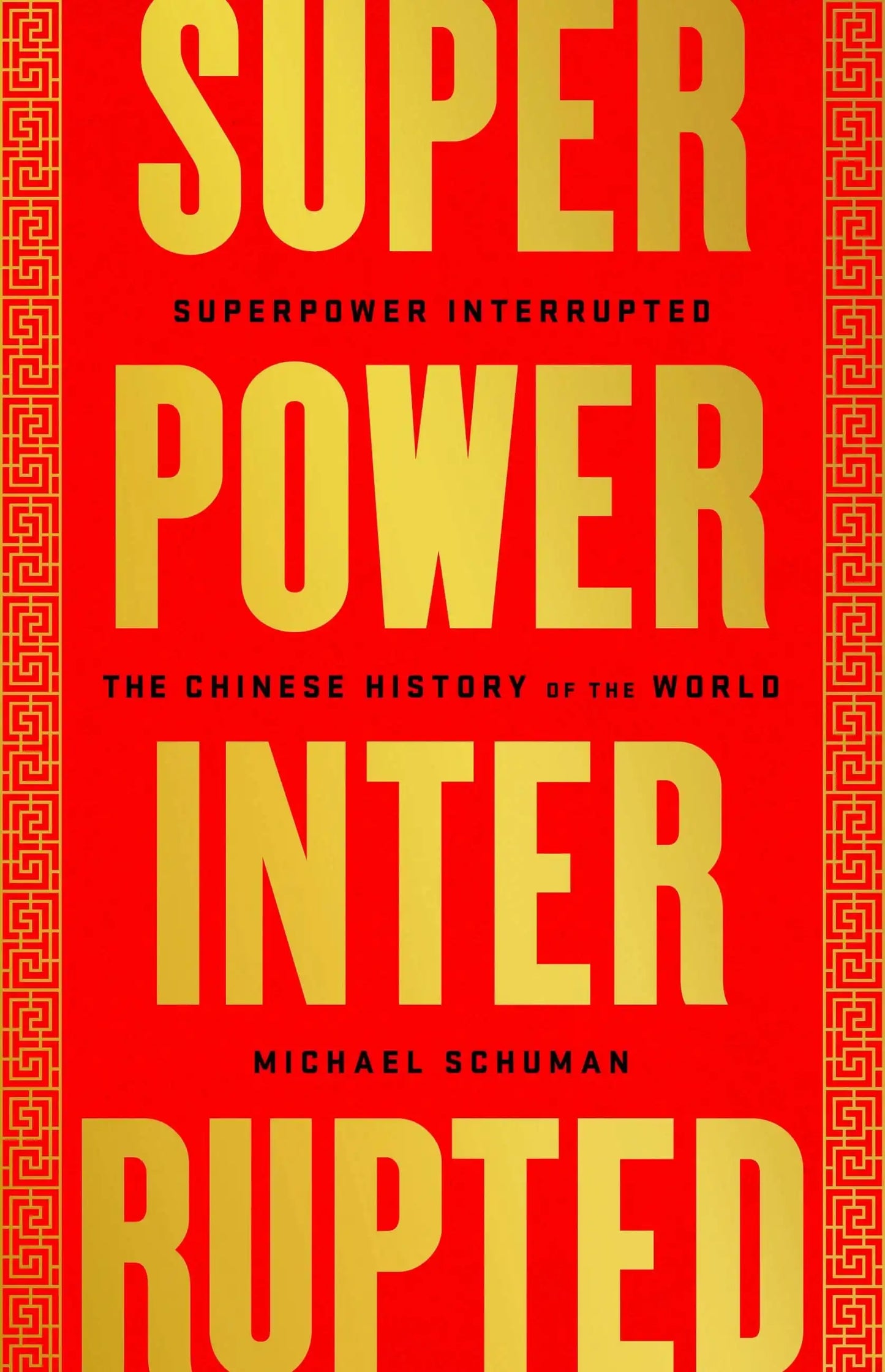 Superpower Interrupted