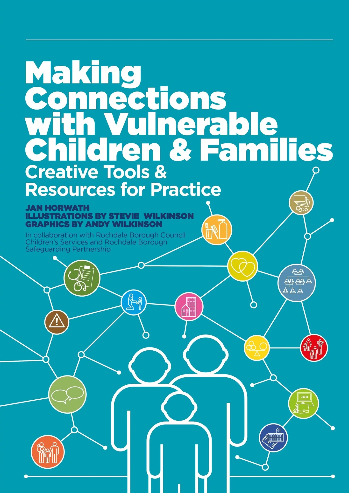 Making Connections With Vulnerable Children and Families