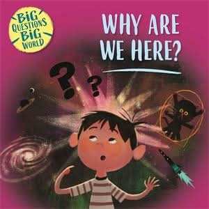 Why are we here?