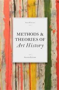 Methods & Theories of Art History Second Edition