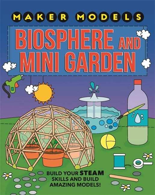 Biosphere and Mini-garden