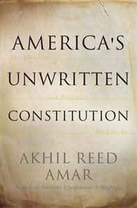 America's Unwritten Constitution