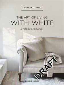 The White Company The Art of Living with White