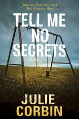 Tell Me No Secrets