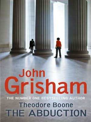 Theodore Boone and the Abduction