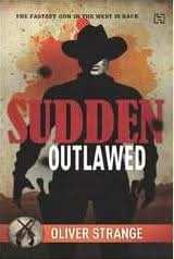 Sudden Outlawed
