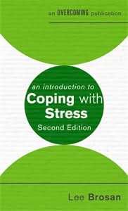 An Introduction to Coping with Stress, 2nd Edition