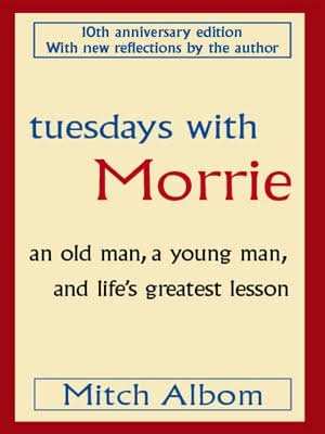 TUESDAYS WITH MORRIE