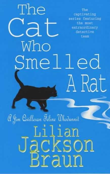 The Cat Who Smelled a Rat (The Cat Who⦠Mysteries, Book 23)