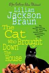 The Cat Who Brought Down The House (The Cat Who⦠Mysteries, Book 25)