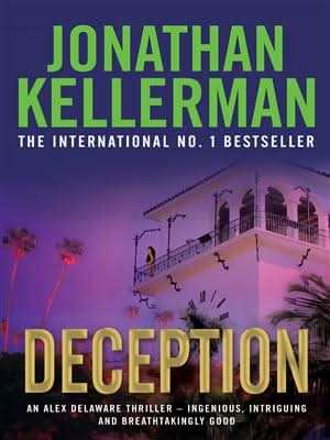 Deception (Alex Delaware series, Book 25)