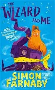 The Wizard and Me: More Misadventures of Bubbles the Guinea Pig