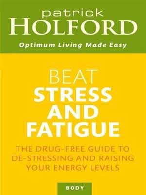 Beat Stress And Fatigue