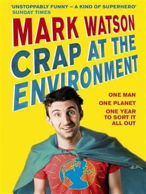 Crap at the Environment