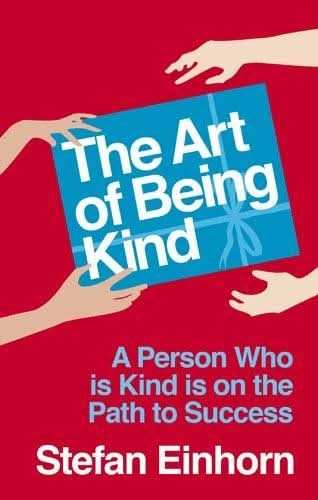 The Art of Being Kind
