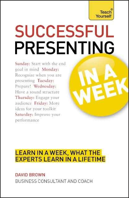 Teach Yourself Presentation In A Week