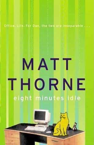 Eight Minutes Idle