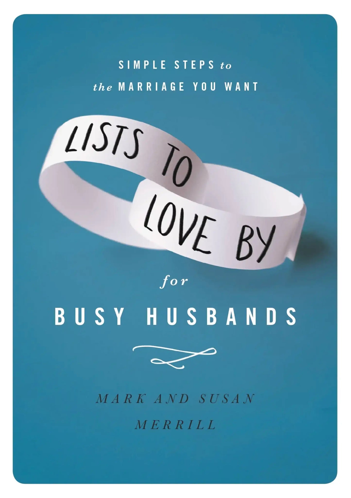 Lists to Love By for Busy Husbands